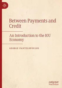 Between Payments and Credit: An Introduction to the IOU Economy