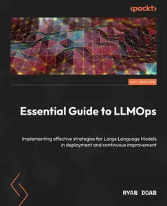 Essential Guide to LLMOps: Implementing effective strategies for Large Language Models