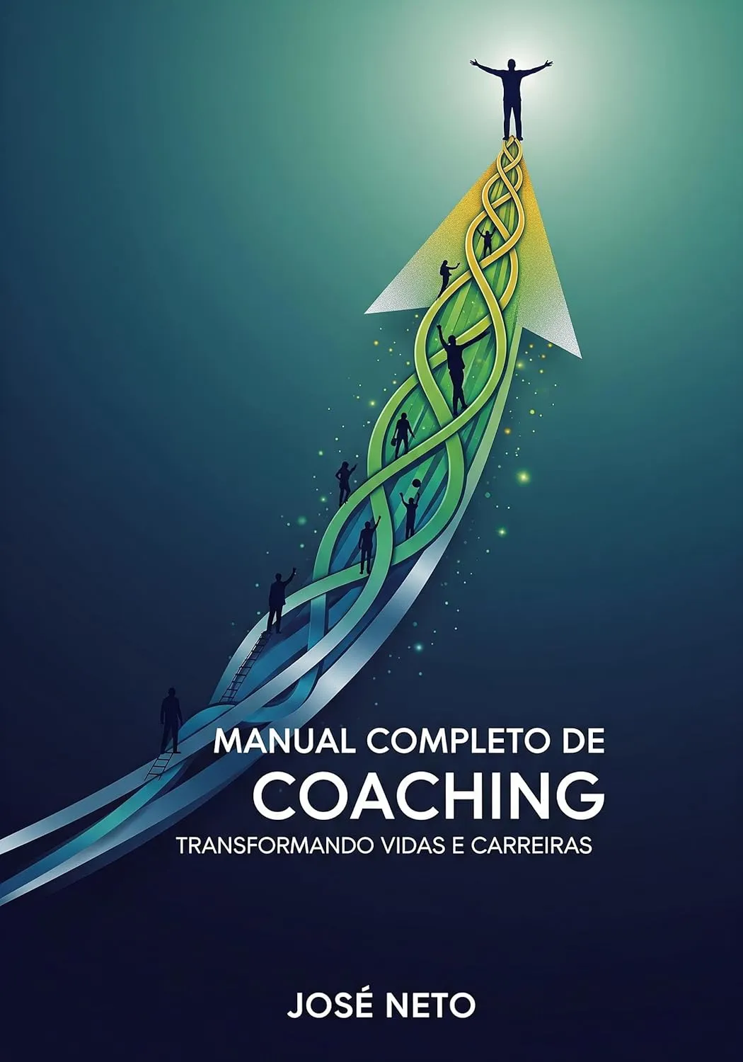 Manual Completo de Coaching: Transformando Vidas e Carreiras (Portuguese Edition)