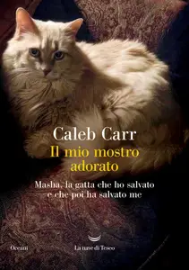 Il mio mostro adorato - Caleb Carr