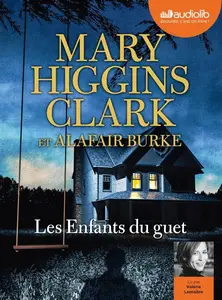 Mary Higgins Clark, Alafair Burke, "Les enfants du guet"