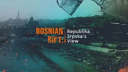 Bosnian rift: Republika Srpska’s View (2024)