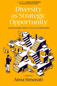 Diversity as Strategic Opportunity (Ethics in Practice)