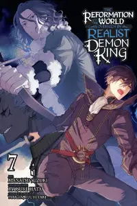 Yen Press-The Reformation Of The World As Overseen By A Realist Demon King Vol 07 Manga 2025 Retail Comic