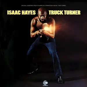 Isaac Hayes - Truck Turner: Original Soundtrack (1974/2016) [Official Digital Download 24bit/192kHz]