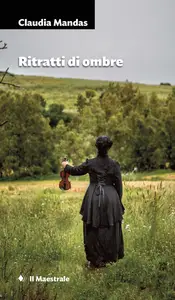 Ritratti di ombre - Claudia Mandas