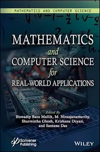 Mathematics and Computer Science for Real-World Applications, Volume 4