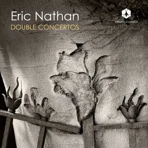 Stefan Jackiw, Yoonah Kim, New York Classical Players, Dongmin Kim - Nathan: Double Concertos (2026) [Digital Download 24/96]