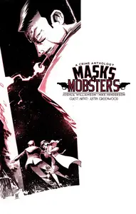 Masks and Mobsters 006 (2013) (digital) (Son of Ultron-Empire