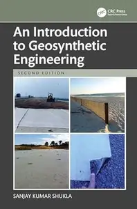 An Introduction to Geosynthetic Engineering (2nd Edition)