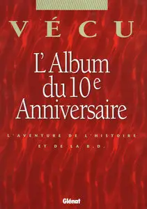 Vécu - L'album Du Tome 10e Anniversaire