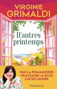 Virginie Grimaldi, "D'autres printemps"