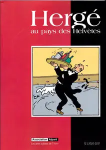 Hergé Au Pays Des Helvètes - Tome 12