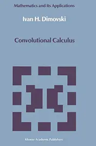 Convolutional Calculus