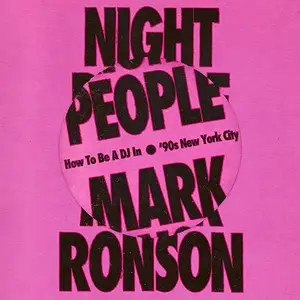 Night People: How to Be a DJ in '90s New York City [Audiobook]