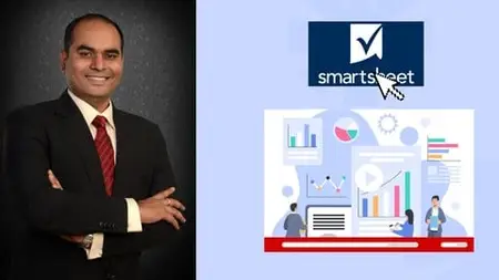 Smartsheet Masterclass: The Complete Guide To Project Manage