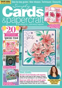 Simply Cards & Papercraft - Issue 267 2025