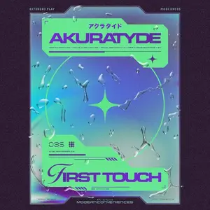Akuratyde - First Touch (2026)
