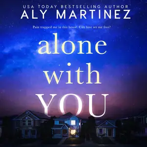 Alone with You