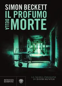 Simon Beckett - Il profumo della morte