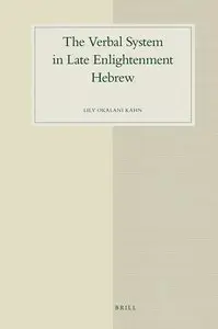 Lily Kahn, "The Verbal System in Late Enlightenment Hebrew"