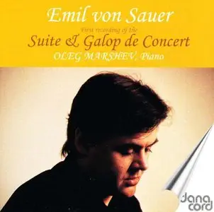 Emile von Sauer - Piano Music, Vol. 5 - Suites and Galop de Concert (Marshev)