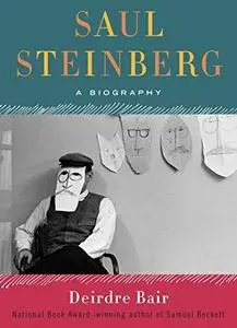 Saul Steinberg: A Biography (Repost)