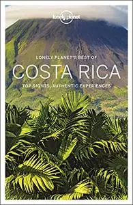 Lonely Planet's Best of Costa Rica, 3rd Edition