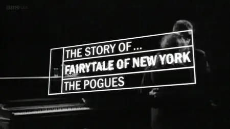 BBC - The Story of Fairytale of New York (2005)