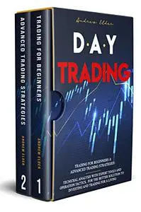 DAY TRADING: 2 BOOKS IN 1
