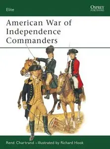 American War of Independence Commanders (Osprey Elite 93) (repost)