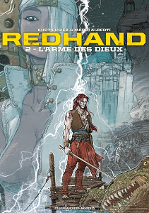 Redhand - Tome 2 - L'arme des Dieux