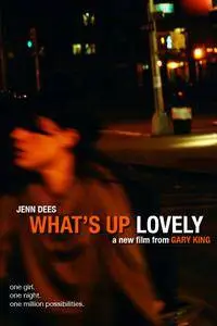 What's Up Lovely (2010)