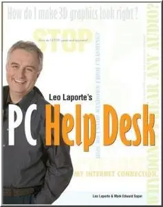 Leo Laporte's PC Help Desk (Laporte Press) by Leo Laporte, Mark Edward Soper