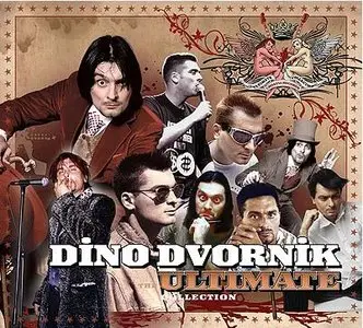 Dino Dvornik - The Ultimate Collection (2009)