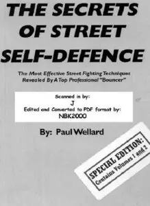 The Secrets of Street Self Defence by Paul Wellard