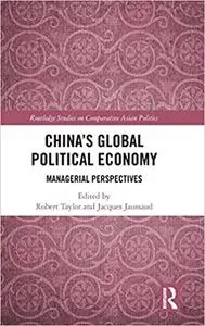 China's Global Political Economy: Managerial Perspectives