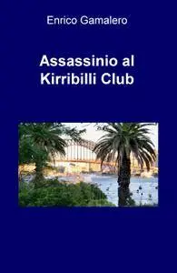 Assassinio al Kirribilli Club