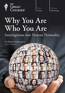 TTC Video - Why You Are Who You Are: Investigations into Human Personality [Reduced]