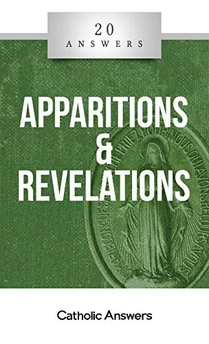 20 Answers: Apparitions & Revelations