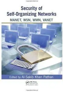 Security of Self-Organizing Networks: MANET, WSN, WMN, VANET [Repost]