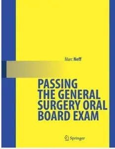 Passing the General Surgery Oral Board Exam