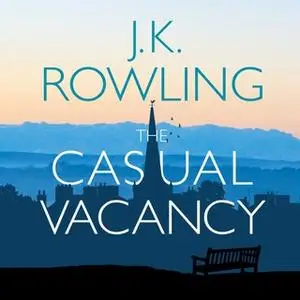 «The Casual Vacancy» by J.K. Rowling