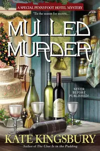 Mulled Murder (Pennyfoot Hotel Mysteries #21) by Kate Kingsbury
