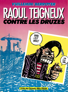 Raoul Teigneux Contre Les Druzes