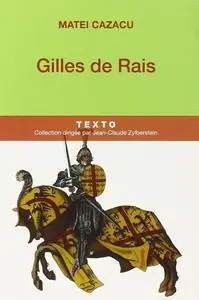 Matei Cazacu, "Gilles de Rais"