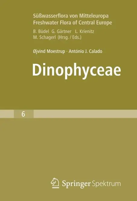 Süßwasserflora von Mitteleuropa, Bd. 6 - Freshwater Flora of Central Europe, Vol. 6: Dinophyceae
