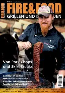 Fire & Food Grillen und Barbecuen - Nr.3 2015