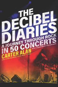 The Decibel Diaries : A Journey through Rock in 50 Concerts