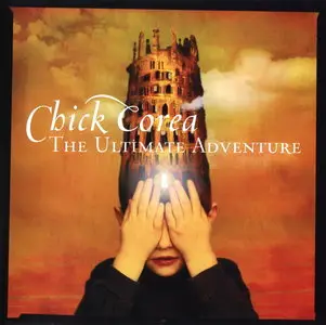 Chick Corea - The Ultimate Adventure (2006)